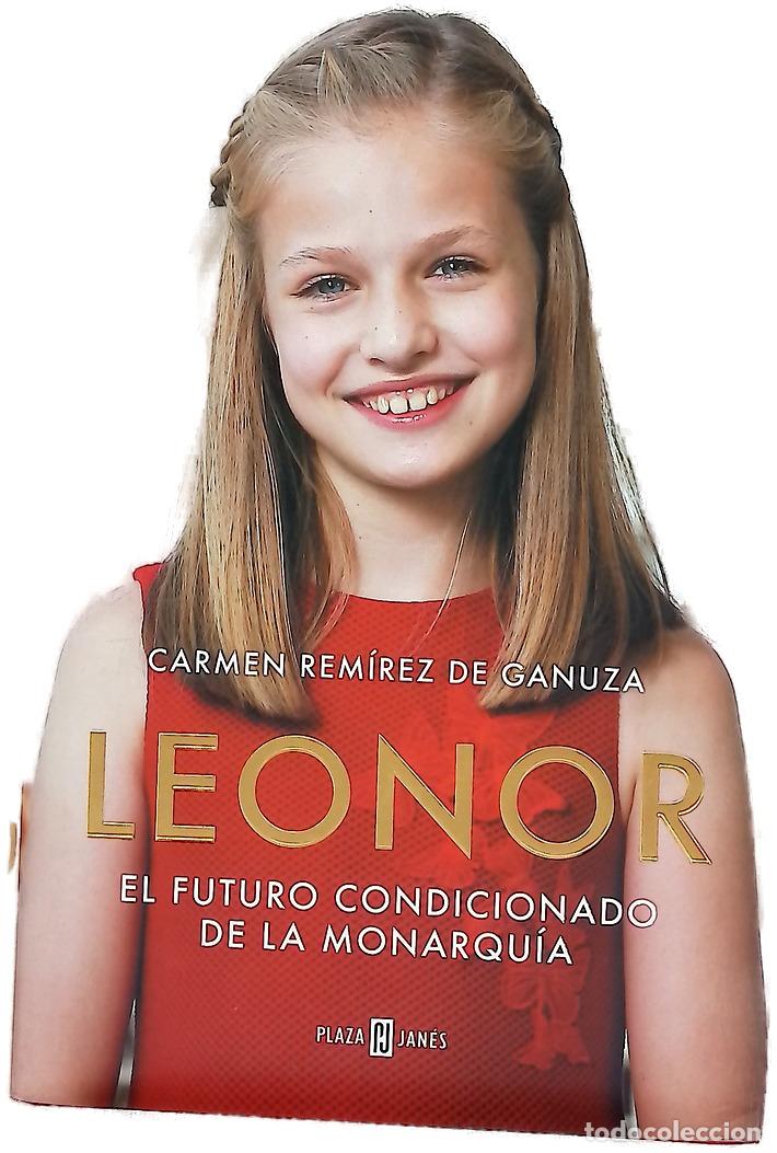 Libros: Leonor : el futuro condicionado de la monarqu&iacute;a - Foto 1