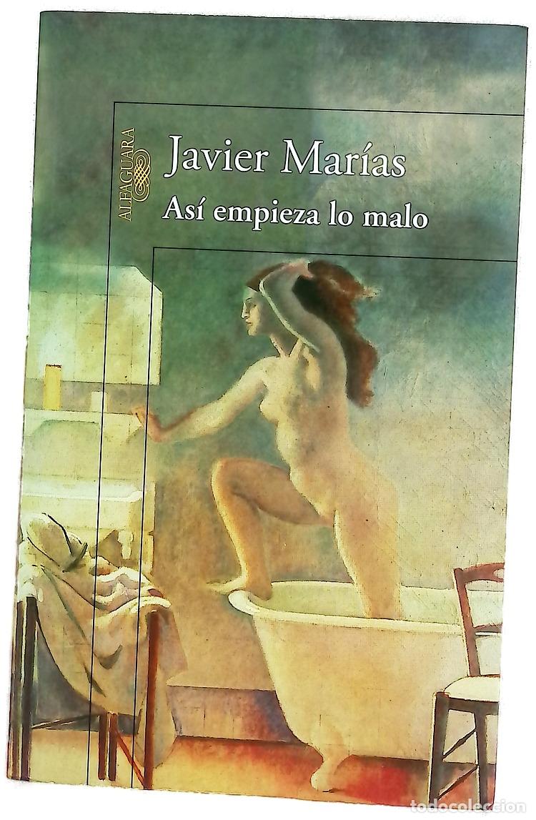 Libros: As&iacute; empieza lo malo - Mar&iacute;as, Javier