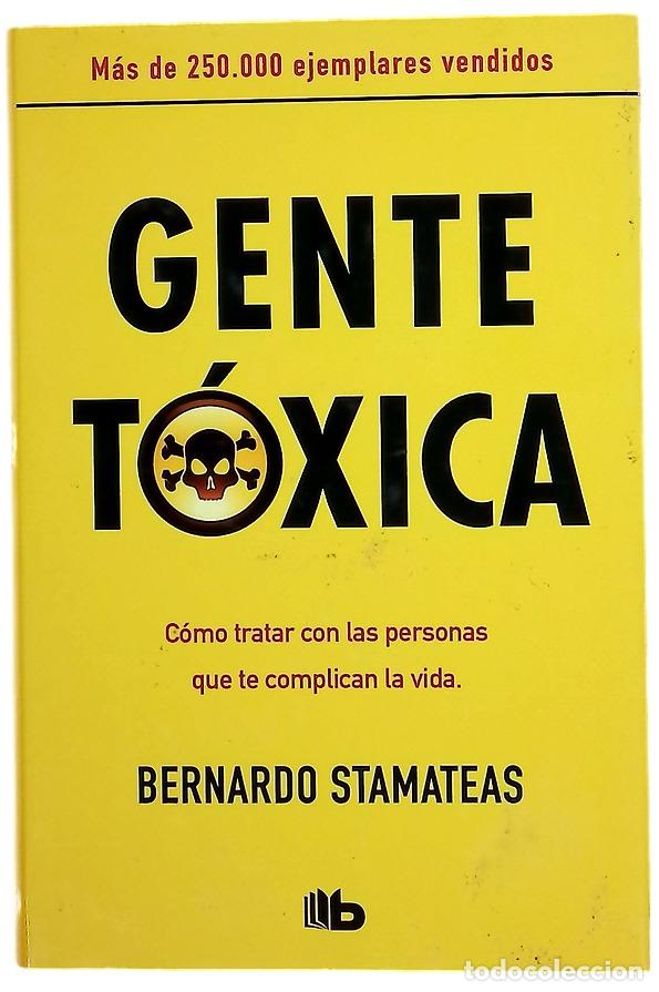 Libros: Gente t&oacute;xica - Stamateas, Bernardo