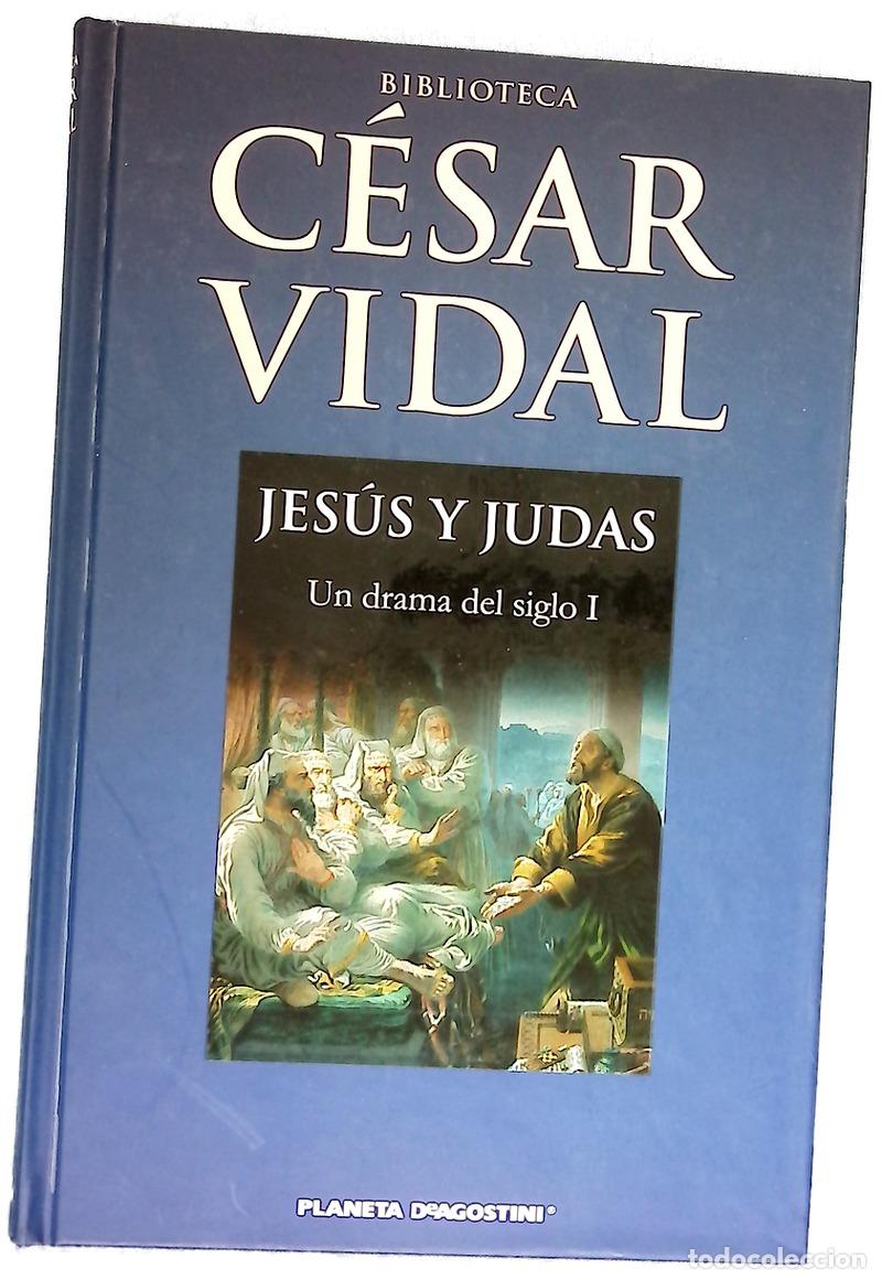Libros: Jes&uacute;s y Judas un drama del siglo I