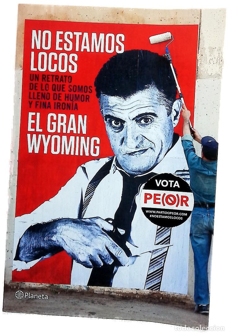 Libros: No estamos locos - El Gran Wyoming - Foto 1