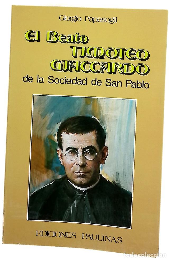 B&uuml;cher: El beato Timoteo Giaccardo de la Sociedad de San Pablo