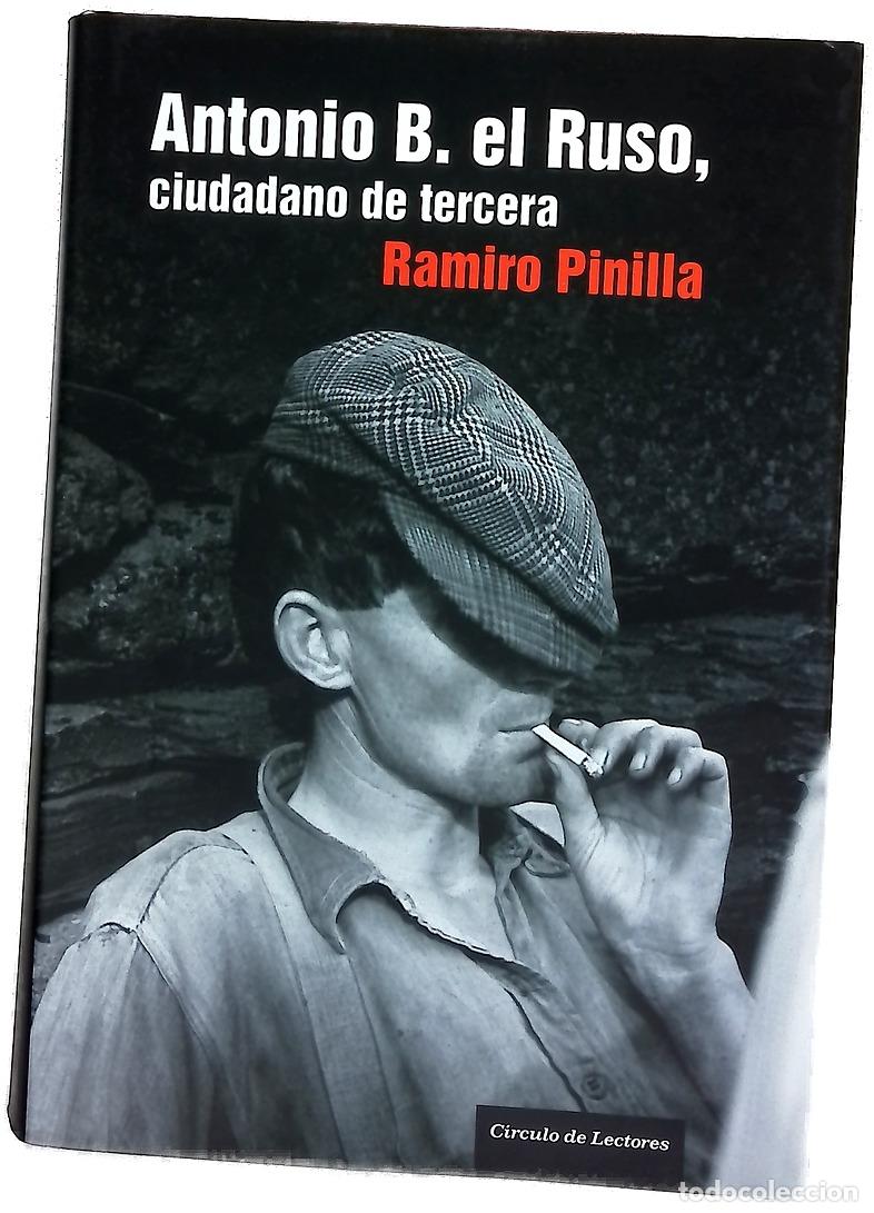 B&uuml;cher: Antonio B. el Ruso, ciudadano de tercera