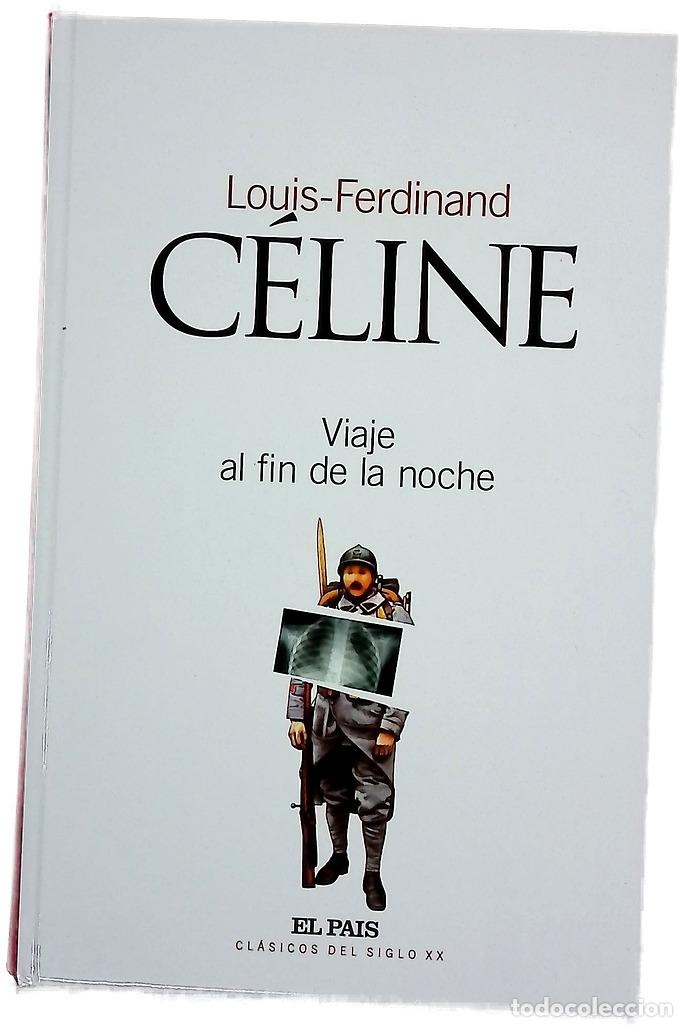 Libros: Viaje al fin de la noche - C&eacute;line, Louis-Ferdinand - Foto 1