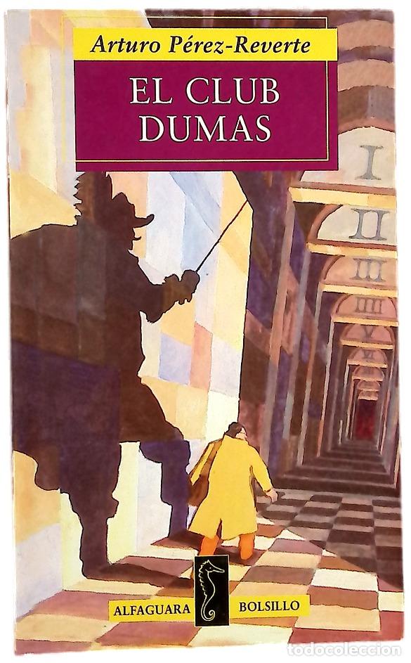Libros: El club Dumas - P&eacute;rez-Reverte, Arturo