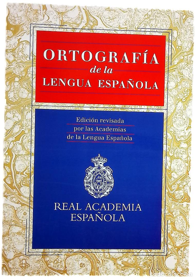 Libros: Ortograf&iacute;a de la lengua espa&ntilde;ola
