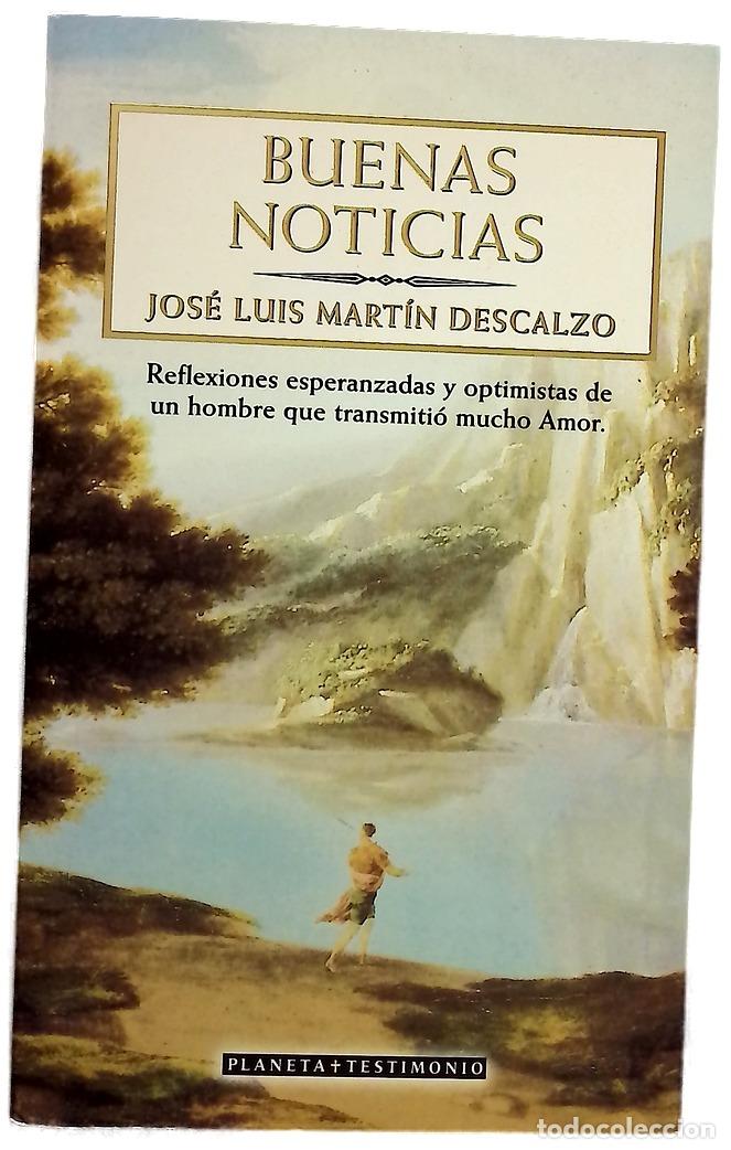 Libros: Buenas noticias - Mart&iacute;n Descalzo, Jos&eacute; Luis