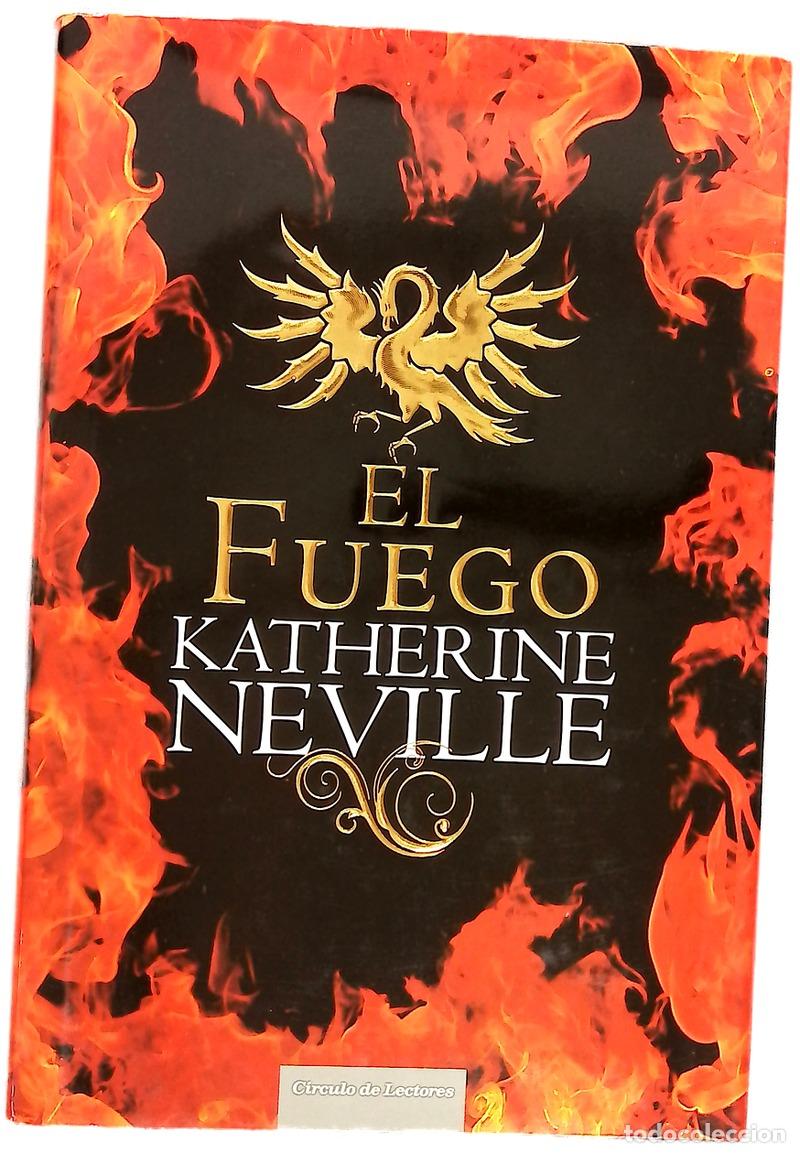 Libros: El fuego - Neville, Katherine - Foto 1