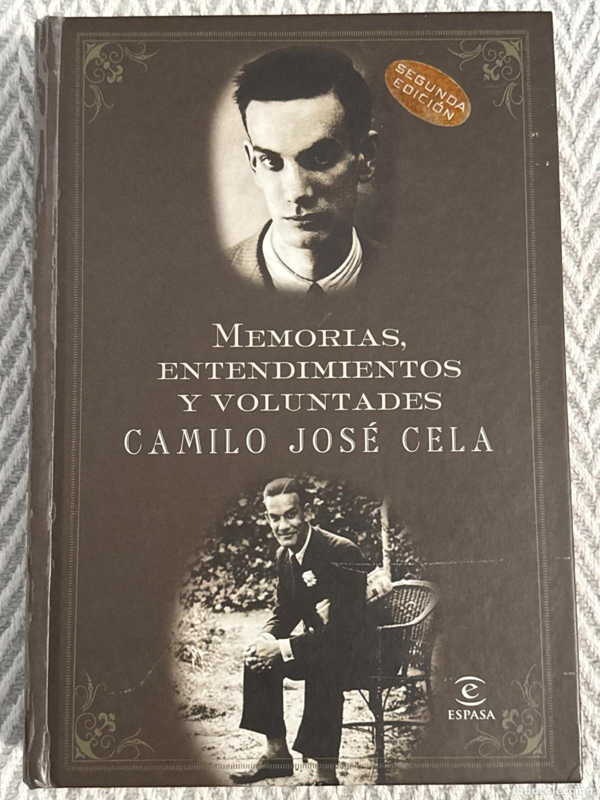 Libros: Memorias, entendimientos y voluntades - Camilo Jos&eacute; Cela