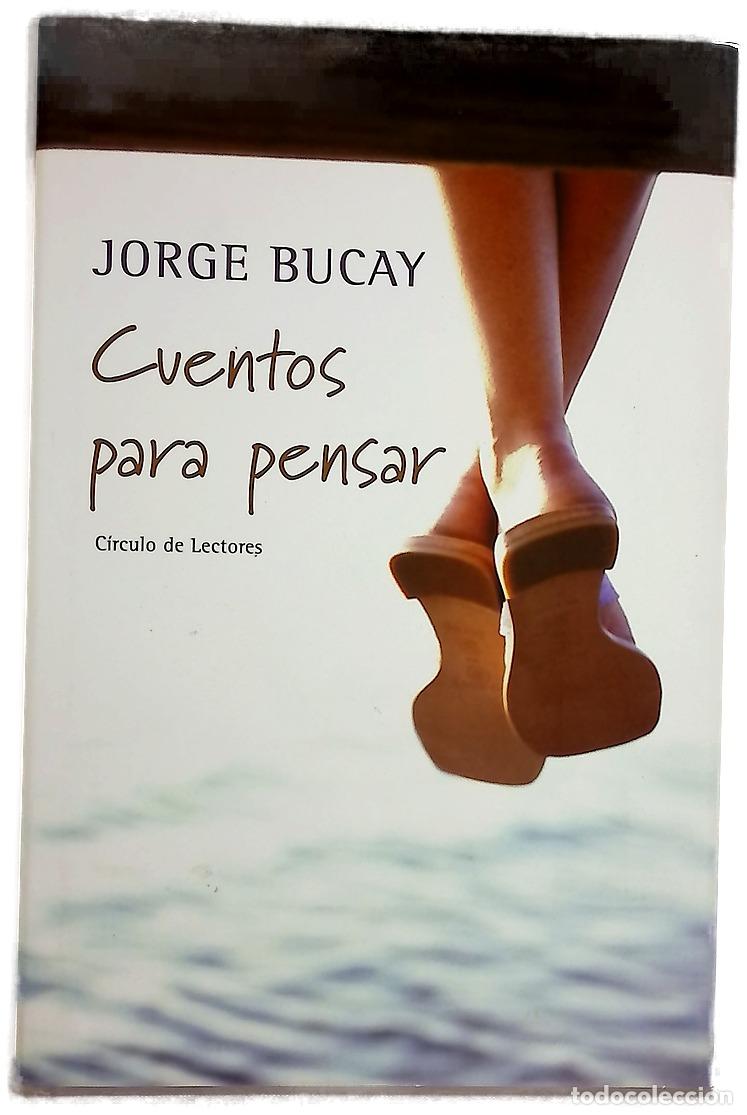 Libros: Cuentos para pensar - Bucay, Jorge - Foto 1