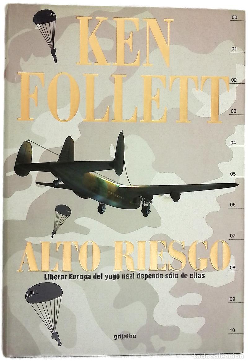 Libros: Alto riesgo - Follett, Ken - Foto 1
