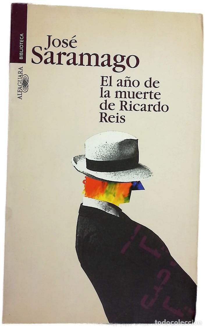 Libros: El a&ntilde;o de la muerte de Ricardo Reis