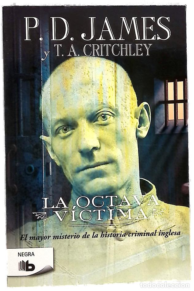 Livres: La octava v&iacute;ctima - James, P. D; Critchley, T. A; Rimbau, Esteban