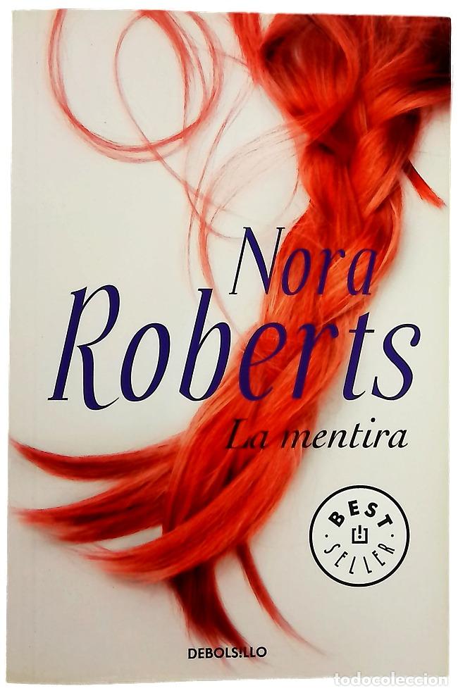 Libros: La mentira - Roberts, Nora; Calvino Guti&eacute;rrez, Nieves