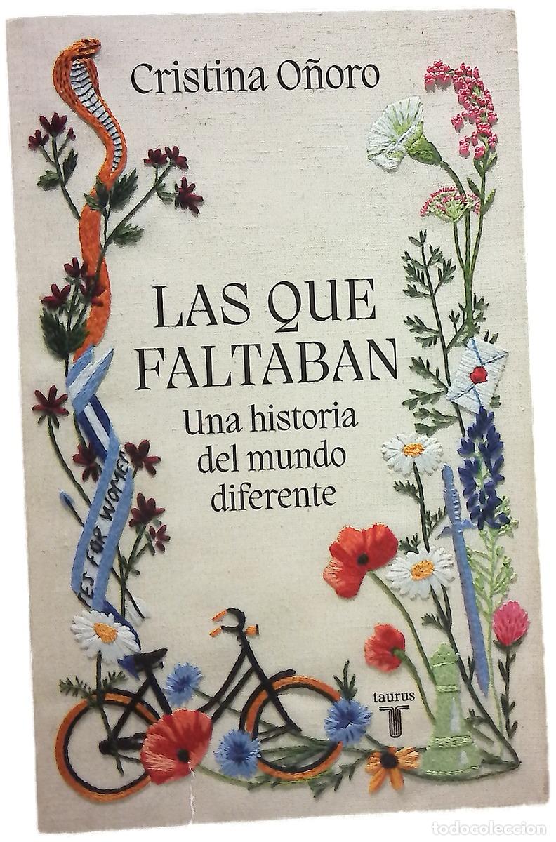 B&uuml;cher: Las que faltaban : una historia del mundo diferente