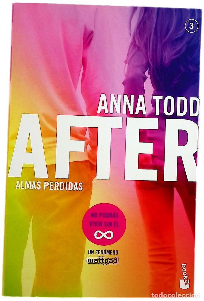 Libros: After, almas perdidas - Todd, Anna - Foto 1