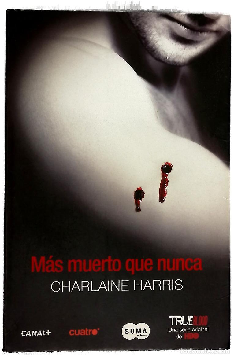 Libros: M&aacute;s muerto que nunca - Harris, Charlaine - Foto 1