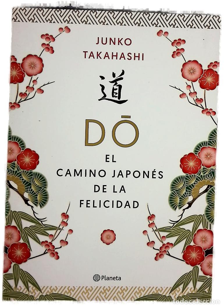 Libri di seconda mano: Dō, el camino japon&eacute;s de la felicidad