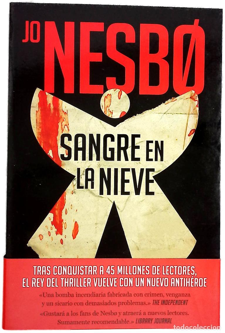 B&uuml;cher: Sangre en la nieve - Nesb&oslash;, Jo; Gundersen, Bente Teigen; Gonz&aacute;lez Campo, Mariano