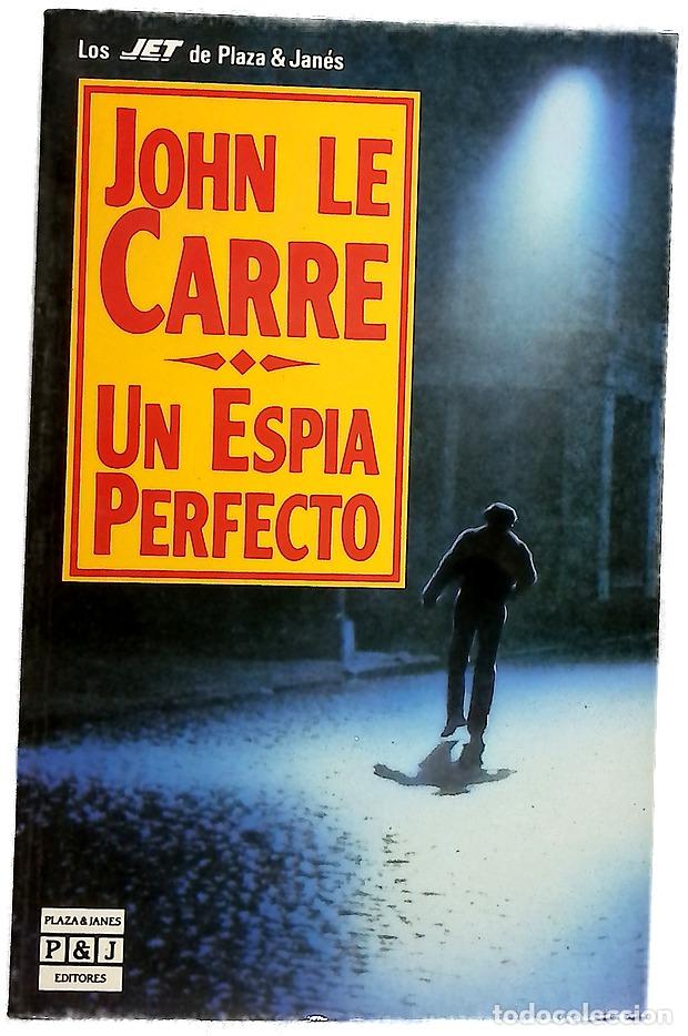 books: Un esp&iacute;a perfecto - Le Carr&eacute;, John; Zulaika, Jaime