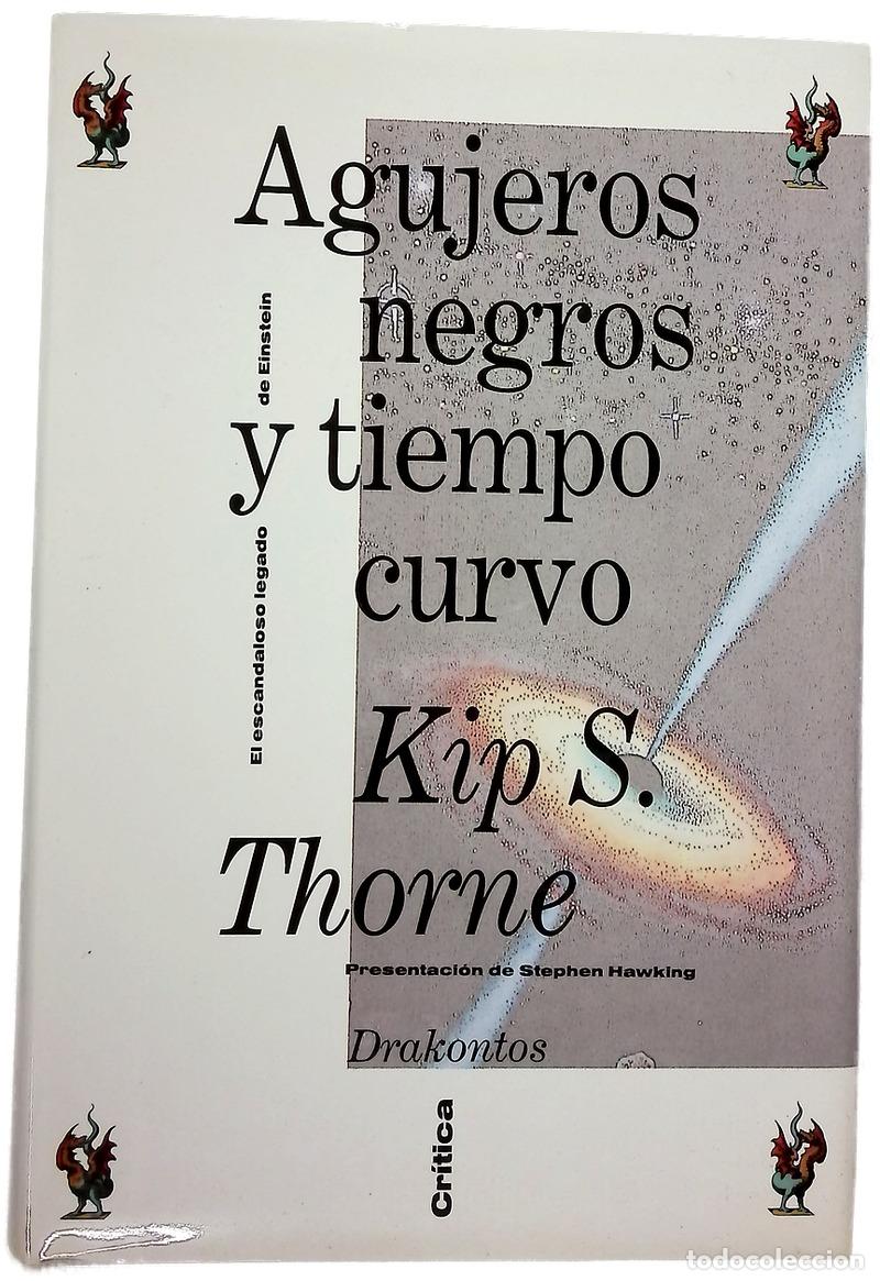 B&uuml;cher: Agujeros negros y tiempo curvo el escandaloso legado de Eisntein
