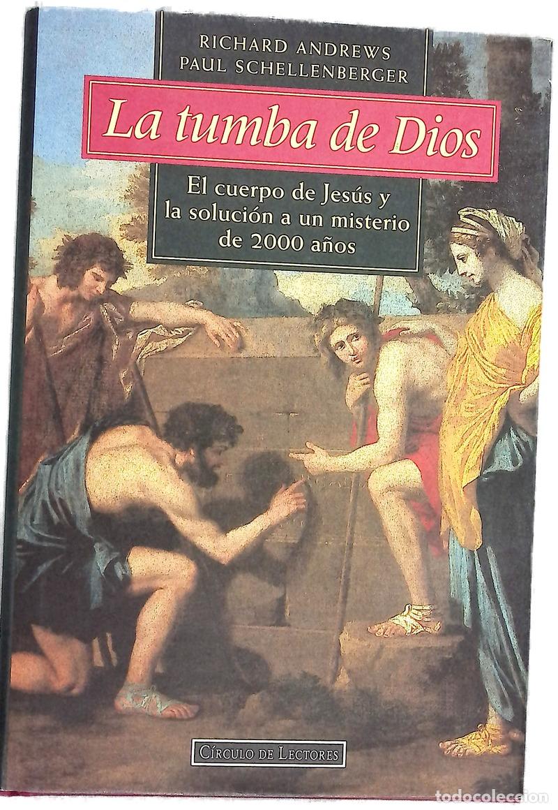 Libros: La tumba de Dios - Andrews, Richard; Schellenberger, Paul - Foto 1