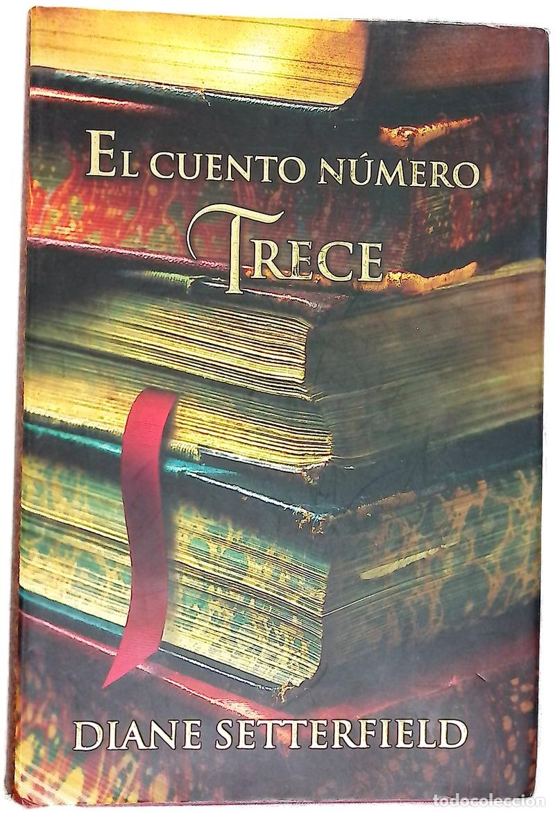 Libros: El cuento n&uacute;mero trece - Setterfield, Diane