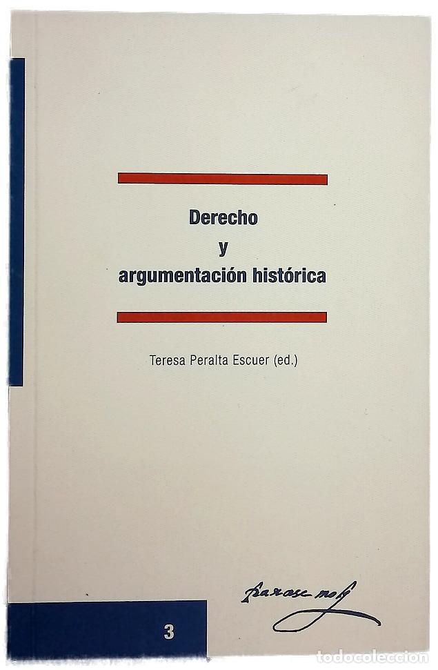 Libros: Derecho y argumentaci&oacute;n hist&oacute;rica