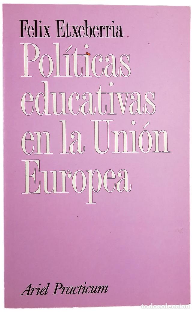Libros: Pol&iacute;ticas educativas en la Uni&oacute;n Europea