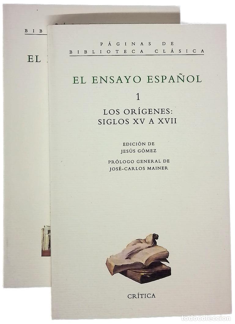Libros: El ensayo espa&ntilde;ol 1 Y 2 - Gracia, Jordi