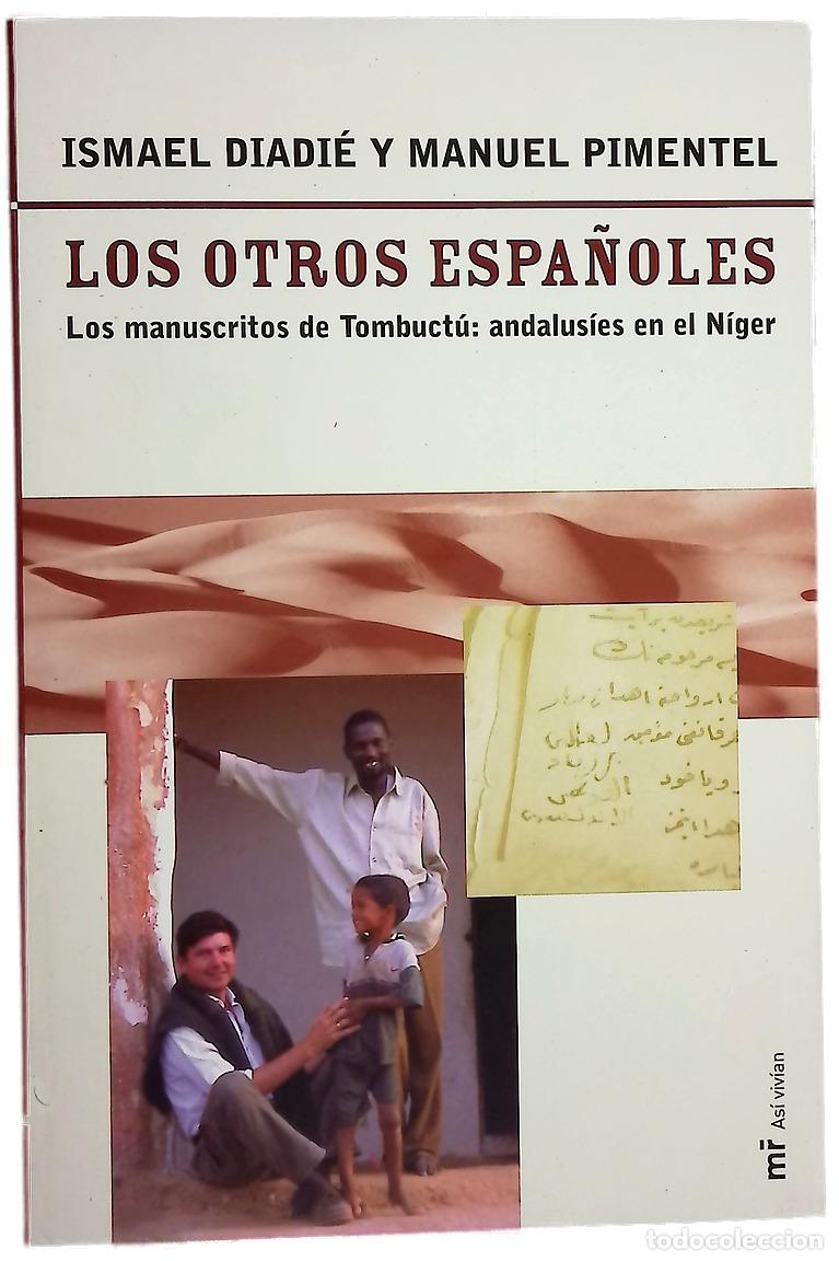 Libros: Los otros espa&ntilde;oles los manuscritos de Tombuct&uacute;, andalus&iacute;es en el N&iacute;ger
