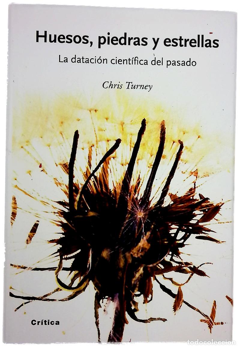 Libros: Huesos, piedras y estrellas la dataci&oacute;n cient&iacute;fica del pasado - Foto 1