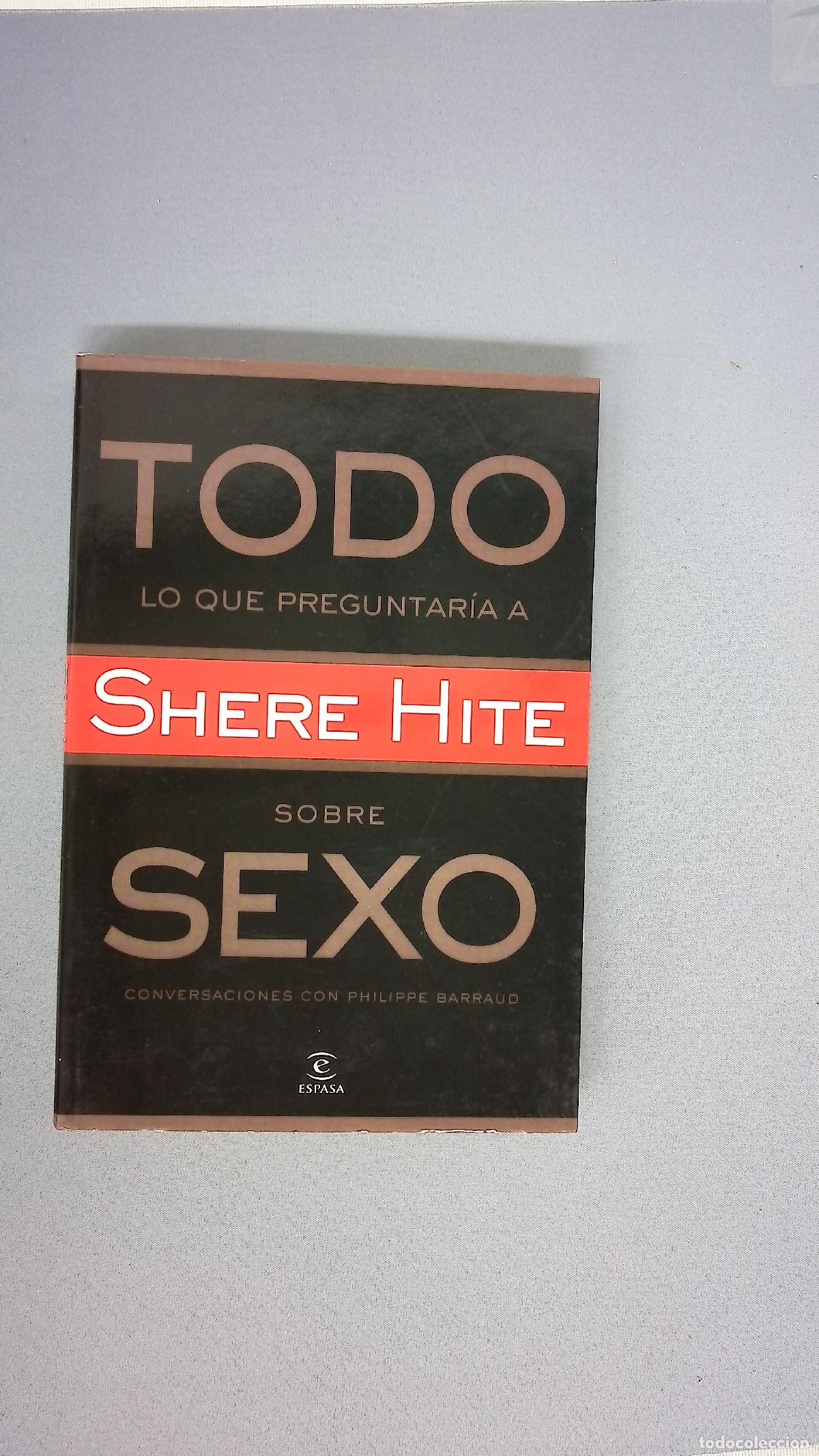 Libros: Todo lo que preguntaria a Shere Hite sobre el sexo