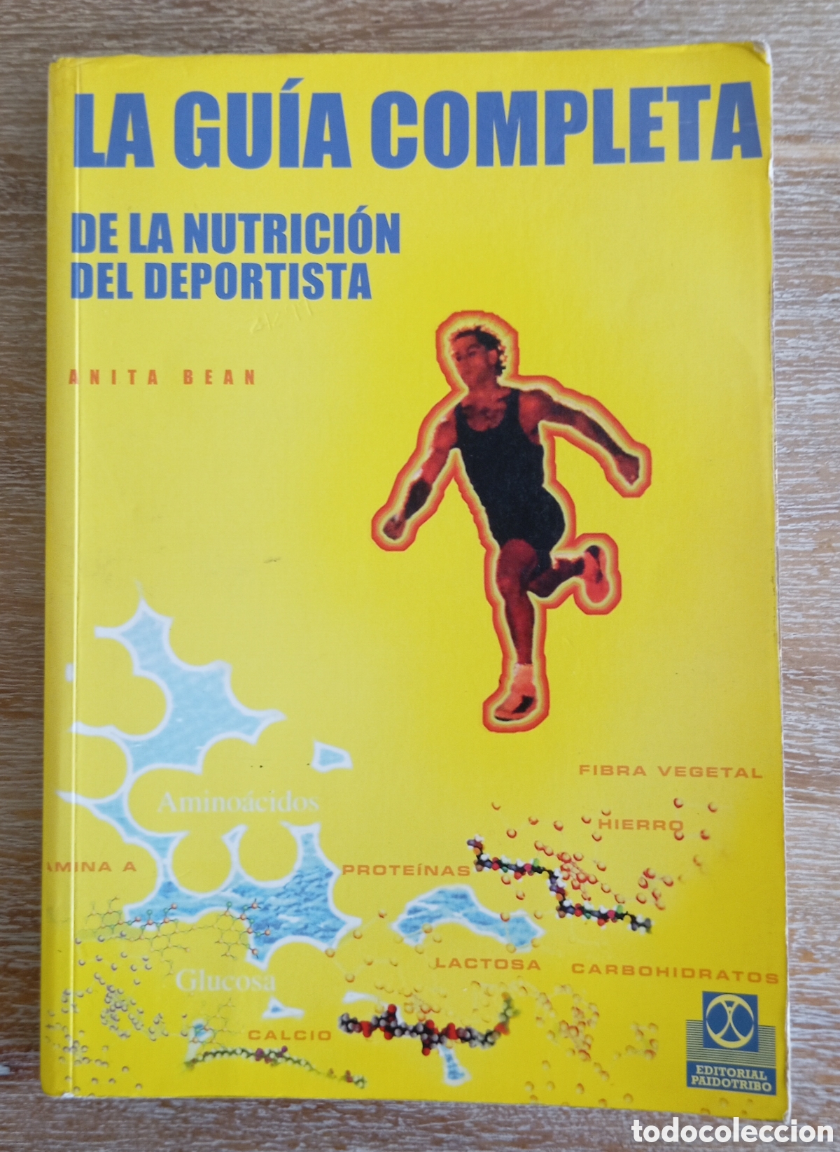 Libros: LA GUIA COMPLETA DE LA NUTRICION DEL DEPORTISTA - ANITA BEAN
