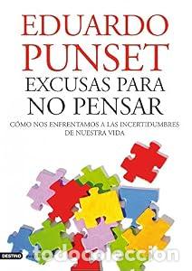 Libros: Excusas para no pensar - Eduardo Punset - Foto 2