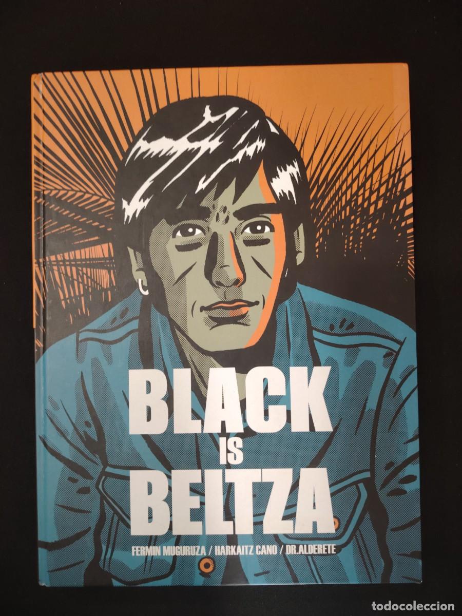 Libros: Black is Beltza, de Fermin Muguruza, Harkaitz Cano y Dr. Alderete