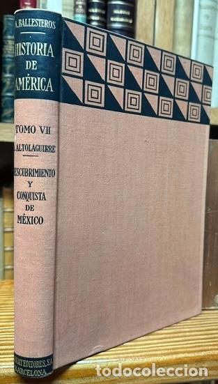 Libros: DESCUBRIMIENTO Y CONQUISTA DE MEXICO. Con una introducci&oacute;n sobre fuentes por A. Ballesteros y B... -