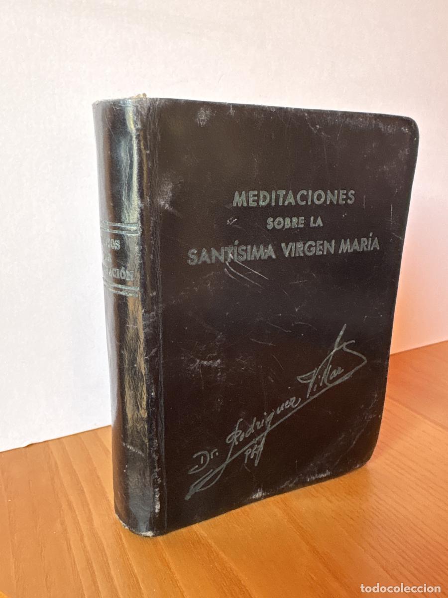 Livros em segunda m&atilde;o: MEDITACIONES SOBRE LA SANTISIMA VIRGEN MARIA - SR. DR. D. ILDEFONSO RODRIGUEZ VILLAR TDK815