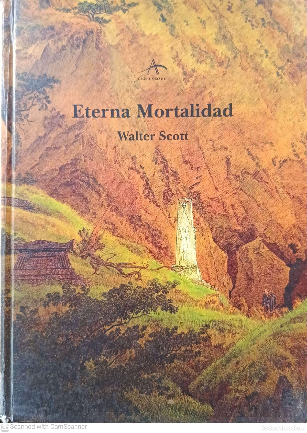 Libros: Eterna mortalidad - Walter Scott