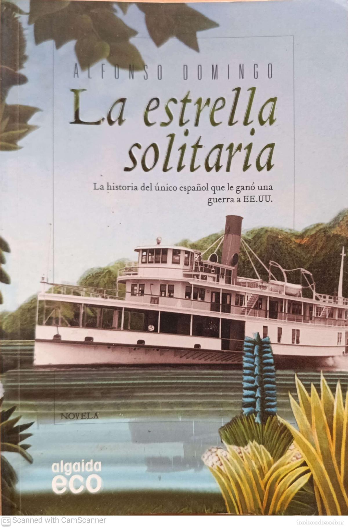 Libros: La estrella solitaria - Alfonso Domingo