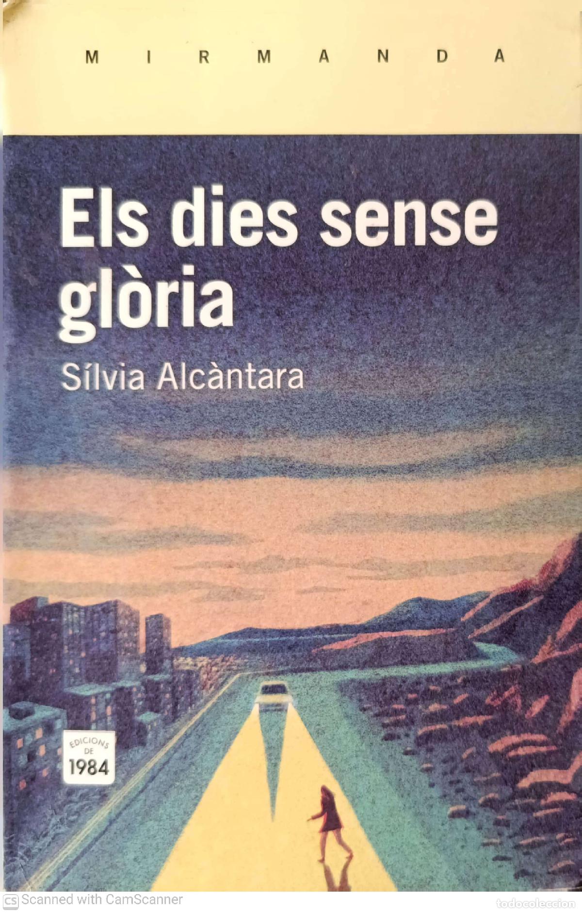 Libros: Els dies sense gl&ograve;ria - S&iacute;lvia Alc&agrave;ntara