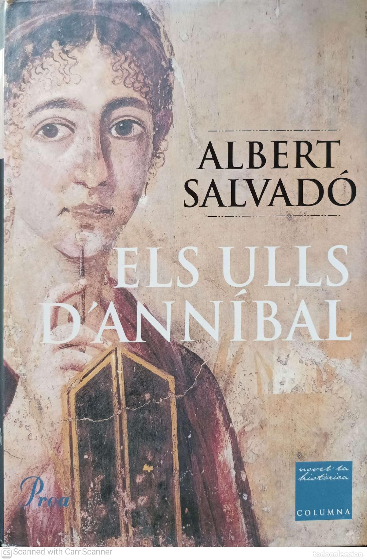 Libros: Els ulls d'Ann&iacute;bal - Albert Salvad&oacute;