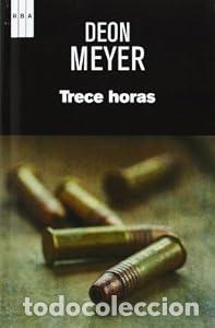 Livros em segunda m&atilde;o: Trece horas - Deon Meyer