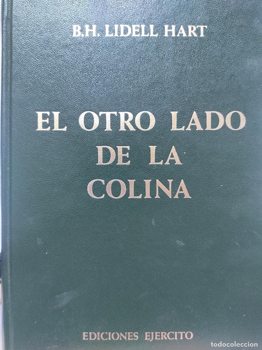 Libros: El otro lado de la colina - Basil H. Liddell Hart - Foto 2