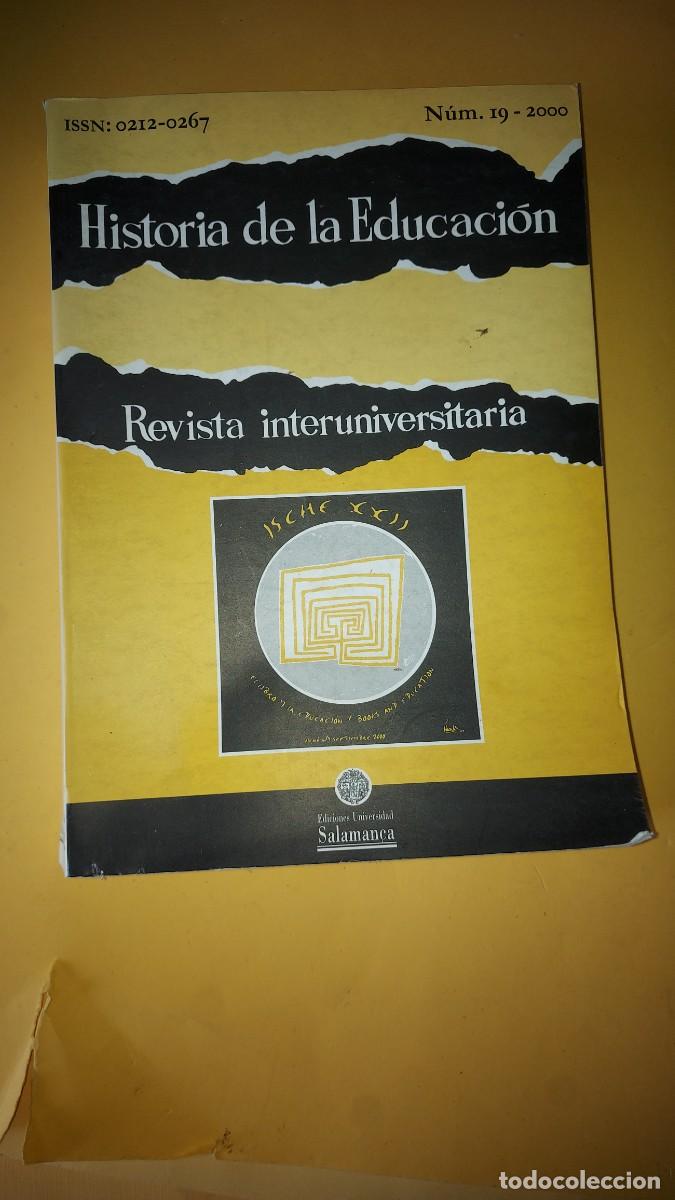Libros: HISTORIA DE LA EDUCACI&Oacute;N REVISTA INTERUNIVERSITARIA Universidad de Salamanca, n&ordm;19, 2000