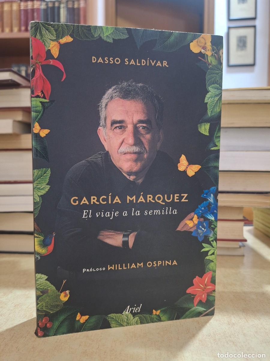 books: GARC&Iacute;A M&Aacute;RQUEZ El viaje a la semilla. - SALD&Iacute;VAR, DASSO.