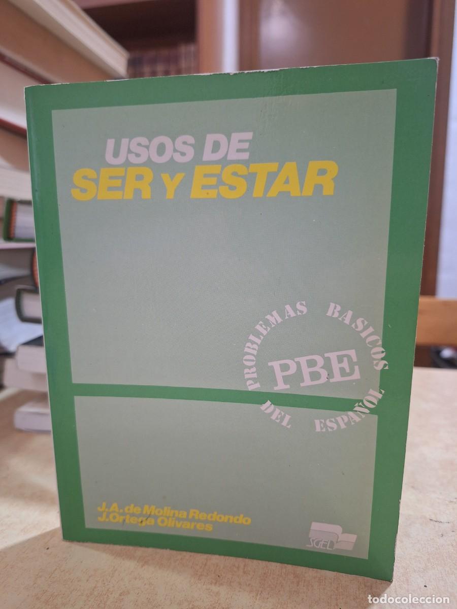 books: USOS DE SER Y ESTAR. - J. A. de Molina Redondo; J. Ortega Olivares