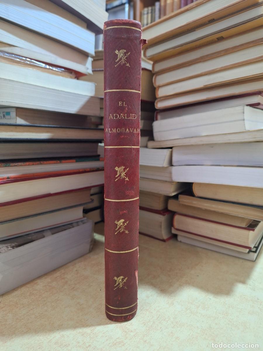 books: EL ADALID ALMOG&Aacute;VAR Novela hist&oacute;rica original; basada sobre la expedici&oacute;n de los soldados catalanes