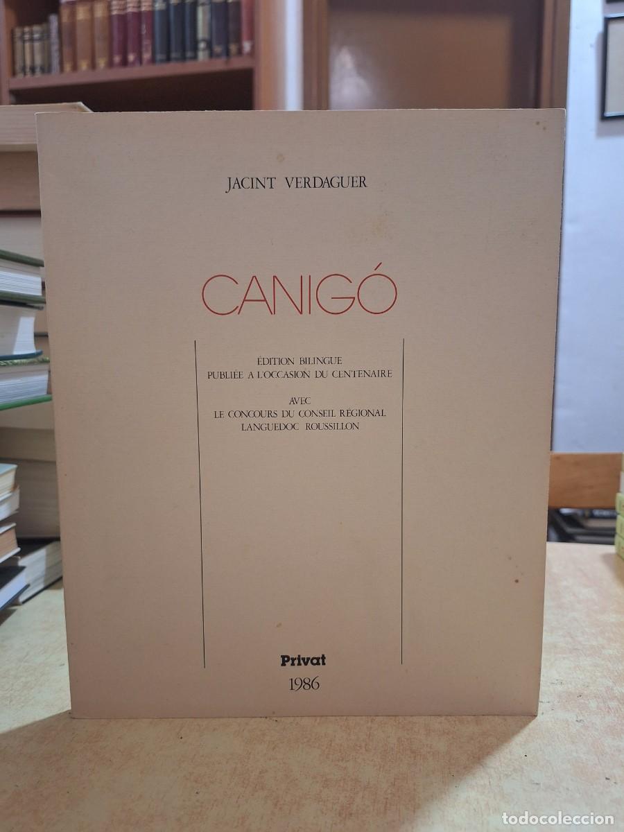 books: CANIG&Oacute;. &Eacute;dition bilingue. - VERDAGUER, JACINT.