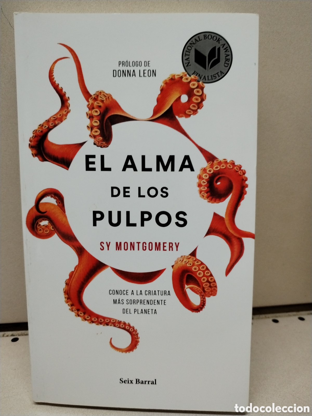Livros em segunda m&atilde;o: El alma de los pulpos: Conoce a la criatura m&aacute;s sorprendente del planeta - Montgomery, Sy